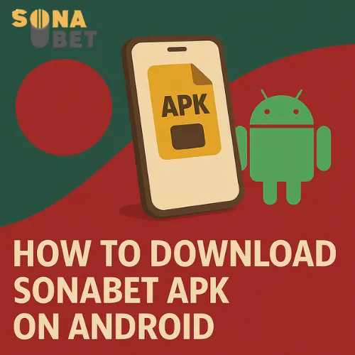 How to Download SonaBet APK on Android