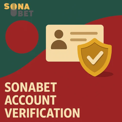 SonaBet Account Verification